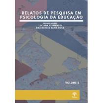 Relatos de Pesquisa em Psicologia da Educação - Vol. 5 - PONTES