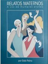 Relatos maternos - PAPIEU EDITORA