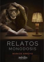 Relatos monodosis - Editorial Anáfora Relatos monodosis - Editorial Anáfora