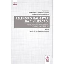 Relendo o mal - estar na civilização: Interlocuções entre di - Tirant Empório do Direito