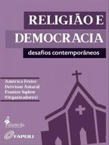 Religião e democracia - vol. 1 - ALAMEDA Religião e democracia - vol. 1 - ALAMEDA