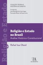 Religião e Estado No Brasil - Análise Histórico-constitucional Sortido - ALMEDINA