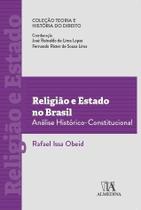 Religião e Estado no Brasil Análise HistóricoConstitucional