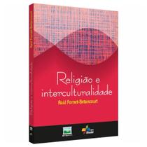 Religião E Interculturalidade - Rául Fornet-betancourt - Sinodal -