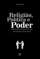 Religiao, politica e poder