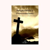 Religiosidade e Protestantismo. Relações Entre a Etnia Pomerana e o Protestantismo Luterano