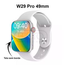 Relogio Smartwatch W29 Pro Watch 9 Ilha Dinâmica e Borda Infinita - Microwear