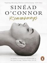 Rememberings - PENGUIN CLASSICS UK Rememberings - PENGUIN CLASSICS UK