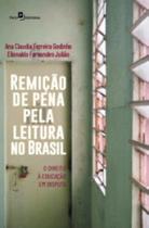 Remição de pena pela leitura no brasil o direito à educação em disputa