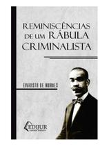 Reminiscências de um rábula criminalista - 2024
