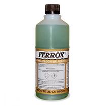 Removedor De Ferrugem Ferrox Anticorrosivo 500Ml Removedor De Ferrugem Ferrox Anticorrosivo 500Ml