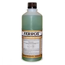 Removedor De Ferrugem Ferrox Anticorrosivo 500Ml
