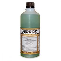 Removedor Ferrugem Ferrox Anticorrosivo 500Ml - Natrielli