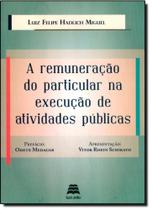 Remuneração do Particular na Execução de Atividades Públicas, A