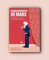 Renascimento De Marx, O - AUTONOMIA LITERARIA