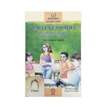 Renata e Muriel - Uma História de Querer Viver - Editora Atual