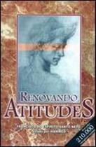 Renovando atitudes - - BOA NOVA EDITORA