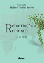 Repatriação De Recursos - Lei 13.428/17 - Migalhas Repatriação De Recursos - Lei 13.428/17 - Migalhas