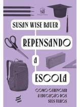 Repensando a escola - E REALIZAÇOES Repensando a escola - E REALIZAÇOES