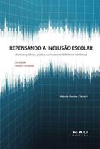 Repensando a inclusao escolar - NAU EDITORA Repensando a inclusao escolar - NAU EDITORA