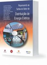 Repensando as Tarifas do Setor de Distribuição de Energia Elétrica
