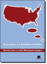 Repensar os Estados Unidos: Por uma Sociologia do Superpoder - Coleção Catálogo Geral Repensar os Estados Unidos: Por uma Sociologia do Superpoder - Coleção Catálogo Geral
