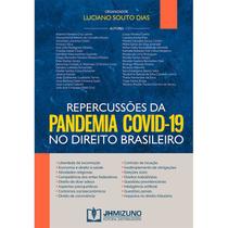 Repercussões da Pandemia COVID-19 no Direito Brasileiro - Editora Mizuno