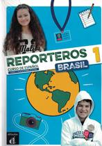 Reporteros brasil 1 - libro del alumno - DIFUSION & MACMILLAN BR