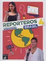 Reporteros Brasil 4 - Libro Del Alumno - Difusion
