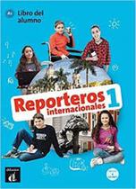 Reporteros internacionales 1 libro del alumno con mp3