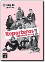 Reporteros Internacionales 1: Libro Del Profesor - Difusión
