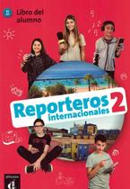 Reporteros internacionales 2 - libro del alumno con mp3 - DIFUSION & MACMILLAN BR Reporteros internacionales 2 - libro del alumno con mp3 - DIFUSION & MACMILLAN BR