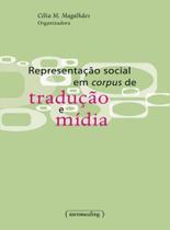 Representaçao social em corpus de traduçao e midia Representaçao social em corpus de traduçao e midia