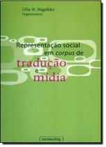Representação Social em Corpus de Tradução e Mídia Representação Social em Corpus de Tradução e Mídia