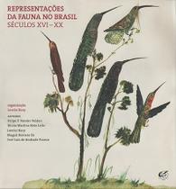 Representações da fauna no brasil sec xvi - xx - Andrea jakobsson