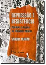 Repressão e Resistência: Censura a livros na Ditatura Militar - EDUSP