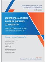 Reprodução assistida e outras questões do biodireito