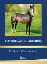 Reprodução de Garanhões - MEDVET EDITORA Reprodução de Garanhões - MEDVET EDITORA
