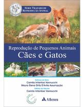 Reprodução de Pequenos Animais - Cães e Gatos