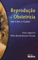 Reprodução e Obstetrícia em Cães e Gatos - MedVet