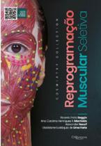 Reprogramação Muscular Seletiva Cosmiatry Collection - Dilivros Reprogramação Muscular Seletiva Cosmiatry Collection - Dilivros