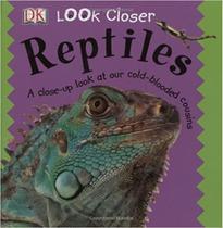 Reptiles (Look Closer) - DK