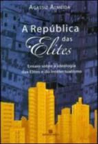 Republica das elites, a Republica das elites, a