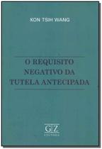 Requisito Negativo da Tutela Antecipada