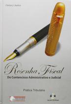 Resenha Fiscal do Contencioso Administrativo e Judicial - Livro sobre Direito Tributário - Autor: Ozéias J. Santos - Editora Vale do Mogi