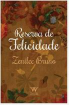 Reserva de felicidade Reserva de felicidade