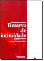 Reserva de Intimidade - RENOVAR Reserva de Intimidade - RENOVAR