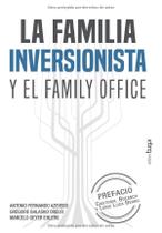 Reserve Buqui La familia inversionista y el family office Reserve Buqui La familia inversionista y el family office