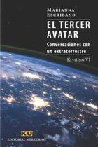 Reserve O TERCEIRO AVATAR Krysthos VI Conversaciones extraterrestres