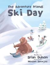 Reserve The Adventure Friends: Ski Day